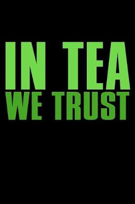 Book cover for In Tea We Trust