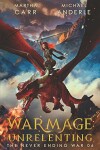 Book cover for WarMage: Unrelenting