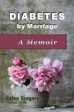 Cover of Diabetes by Marriage