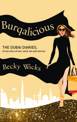 Book cover for Burqalicious: The Dubai Diaries