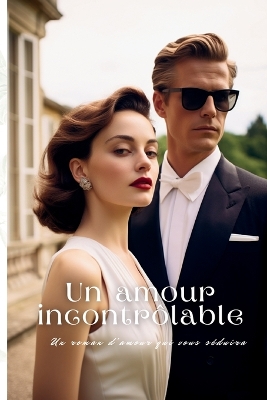 Book cover for Un amour incontrôlable