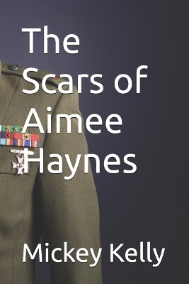 Book cover for The Scars of Aimee Haynes