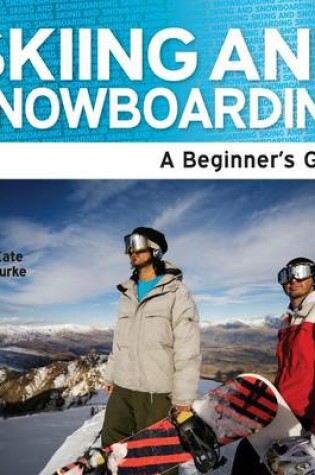 Cover of Skiing and Snowboarding