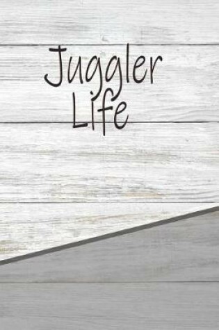 Cover of Juggler Life