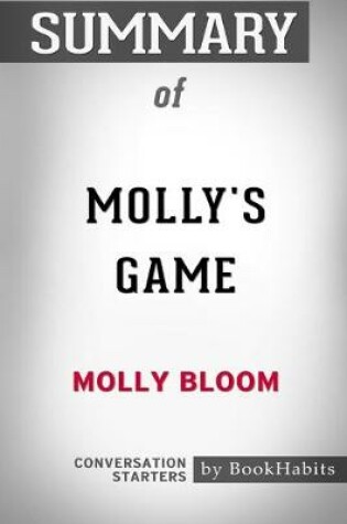 Cover of Summary of Molly's Game by Molly Bloom