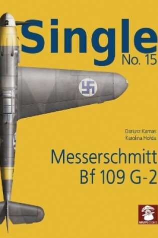 Cover of Single 15: Messerchmitt Bf 109 G-2