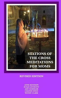 Book cover for Stations of the Cross Meditations for Mom