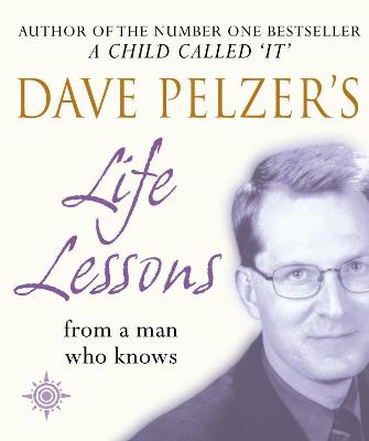 Book cover for Dave Pelzer’s Life Lessons
