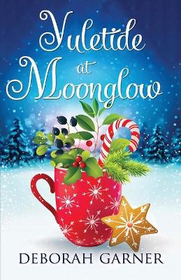 Book cover for Yuletide at Moonglow