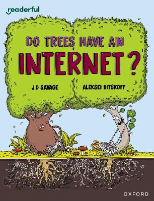 Book cover for Readerful Independent Library: Oxford Reading Level 14: Do Trees Have an Internet?
