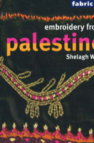 Cover of Embroidery from Palestine (Fabric Fol