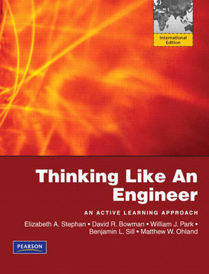 Book cover for Thinking Like an Engineer: An Active Learning Approach:International Version Plus MATLAB & Simulink Student Version 2011a