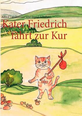 Book cover for Kater Friedrich fährt zur Kur