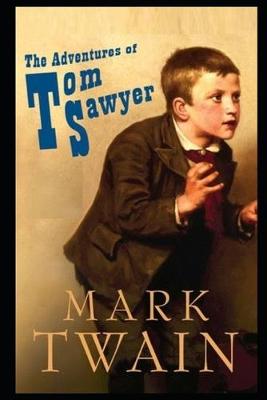 Book cover for The Adventures of Tom Sawyer By Mark Twain The New Annotated Work