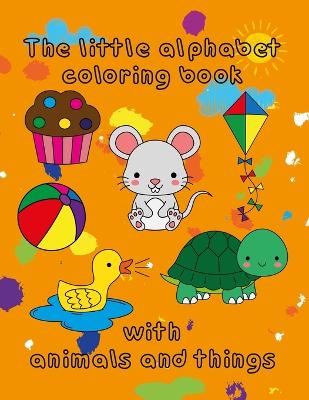 Book cover for The little alphabet coloring book with animals and things