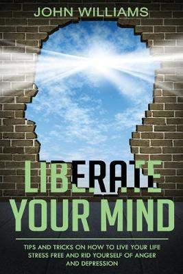 Cover of Liberate Your Mind