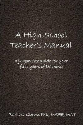 Book cover for A High School Teacher's Manual