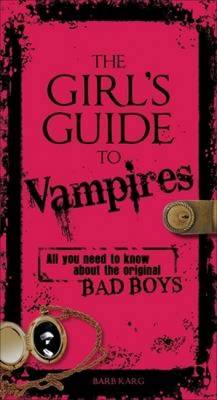 Book cover for The Girl's Guide to Vampires