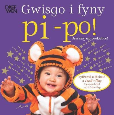 Book cover for Gwisgo i Fyny Pi-Po/Dressing up Peekaboo!