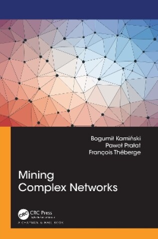 Cover of Mining Complex Networks