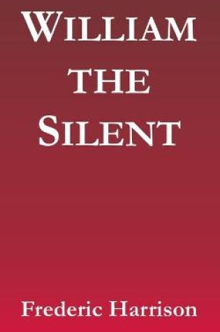 Cover of William the Silent