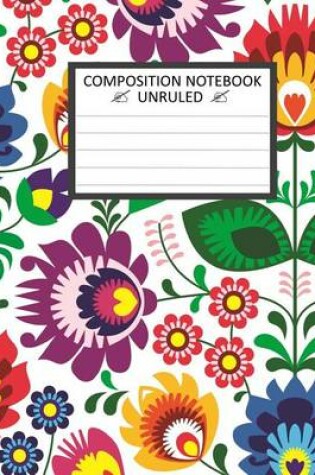 Cover of Unruled Composition Notebook 8" x 10". 120 Pages