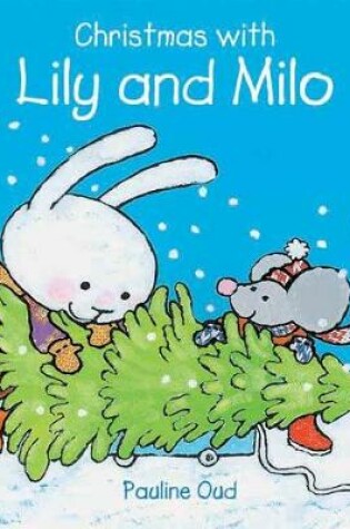 Cover of Christmas with Lily and Milo