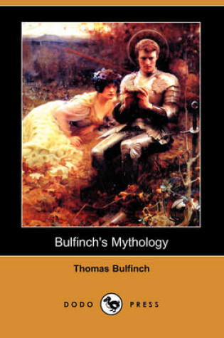Cover of Bulfinch's Mythology (Dodo Press)