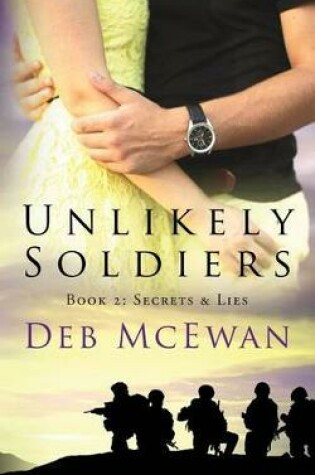 Cover of Unlikely Soldiers Book Two