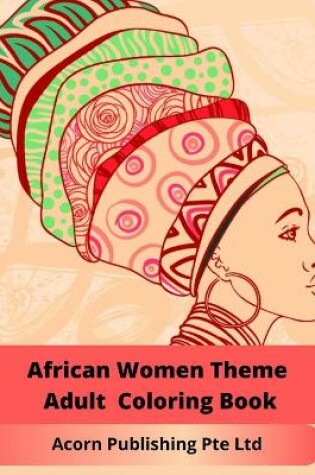 Cover of African Women Theme Adult Coloring Book