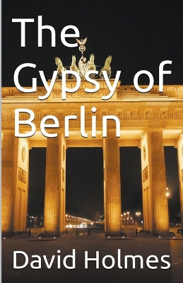 Book cover for The Gypsy of Berlin