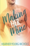 Book cover for Making Him Mine
