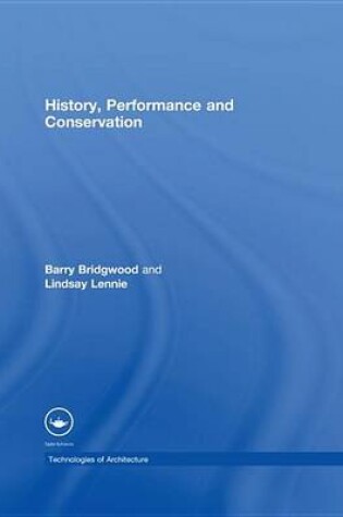 Cover of History, Performance and Conservation