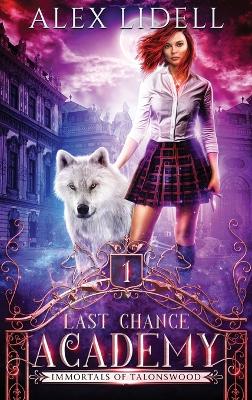 Cover of Last Chance Academy
