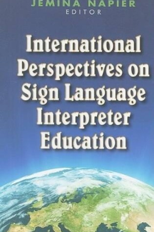 Cover of International Perspectives on Sign Language Interpreter Education