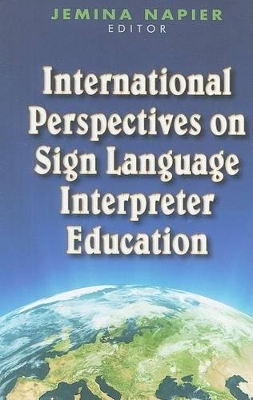 Book cover for International Perspectives on Sign Language Interpreter Education