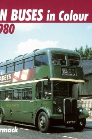 Cover of London Buses In Colour 1965-1980