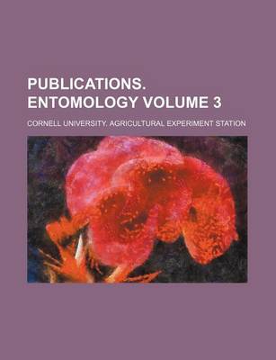 Book cover for Publications. Entomology Volume 3