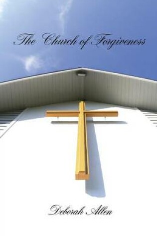 Cover of The Church of Forgiveness