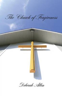 Book cover for The Church of Forgiveness