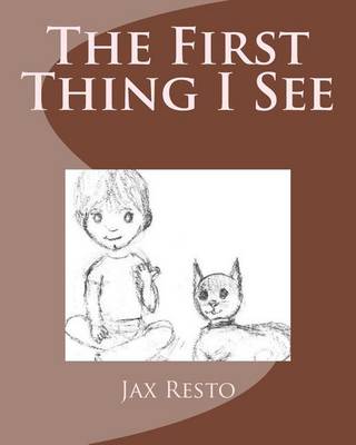 Cover of The First Thing I See