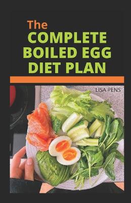 Book cover for The Complete Boiled Egg Diet Plan