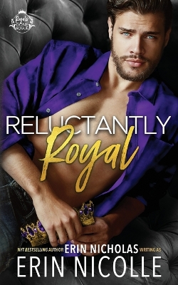 Book cover for Reluctantly Royal (Prince Cover)
