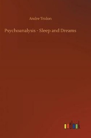Cover of Psychoanalysis - Sleep and Dreams