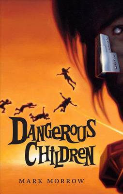 Book cover for Dangerous Children