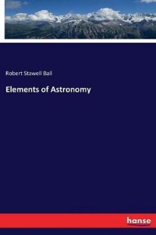 Cover of Elements of Astronomy