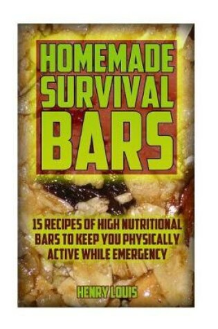 Cover of Homemade Survival Bars