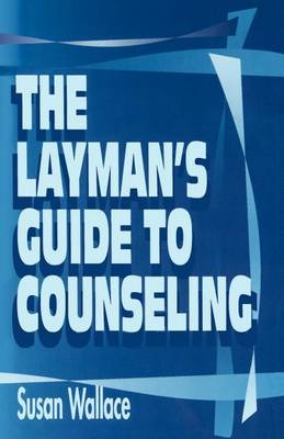 Book cover for The Layman's Guide to Counseling