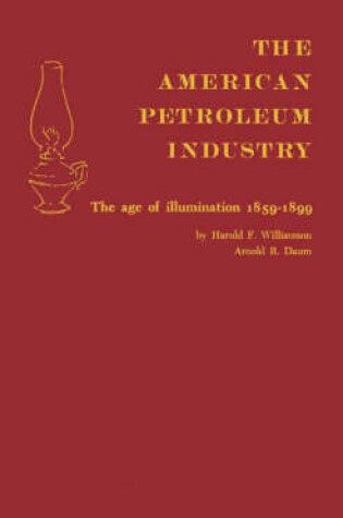 Cover of The American Petroleum Industry