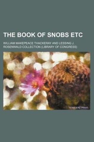 Cover of The Book of Snobs Etc